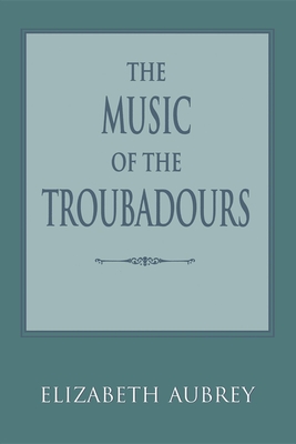 The Music of the Troubadours