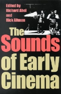 The Sounds of Early Cinema