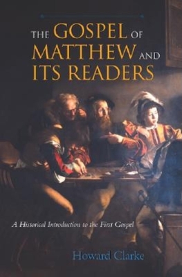 The Gospel of Matthew and Its Readers