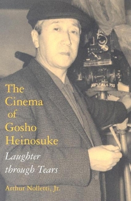 The Cinema of Gosho Heinosuke