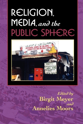 Religion, Media, and the Public Sphere