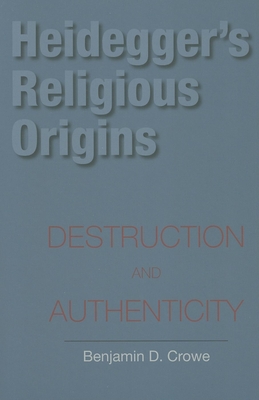 Heidegger's Religious Origins