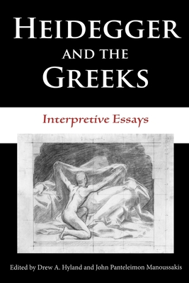 Heidegger and the Greeks