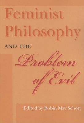 Feminist Philosophy and the Problem of Evil