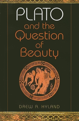 Plato and the Question of Beauty