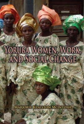 Yoruba Women, Work, and Social Change