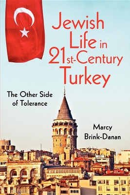 Jewish Life in Twenty-First-Century Turkey