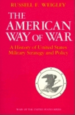 The American Way of War