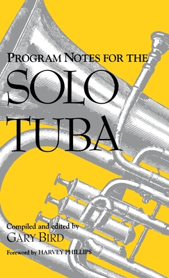 Program Notes for the Solo Tuba