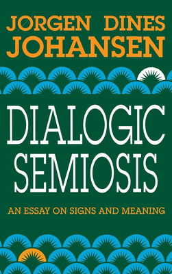 Dialogic Semiosis