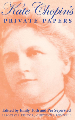 Kate Chopin's Private Papers