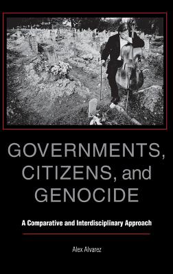 Governments, Citizens, and Genocide