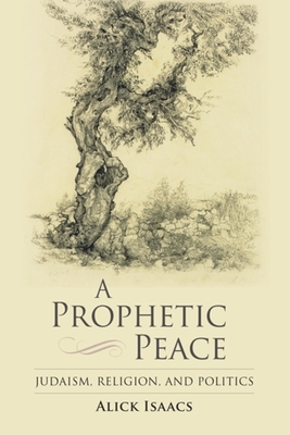 A Prophetic Peace