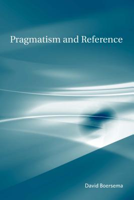 Pragmatism and Reference