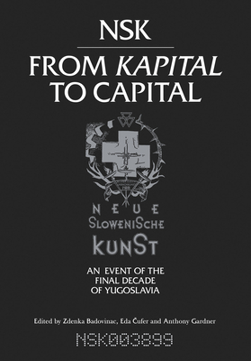 NSK from <i>Kapital </i>to Capital