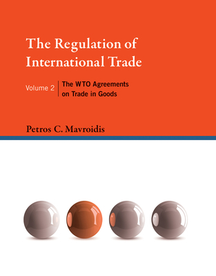 The Regulation of International Trade