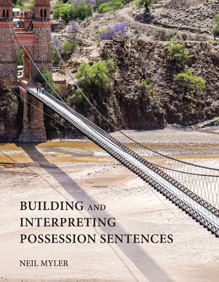 Building and Interpreting Possession Sentences