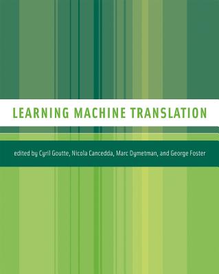 Learning Machine Translation