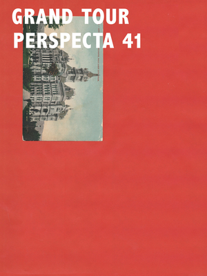 Perspecta 41 "Grand Tour"