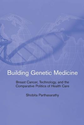 Building Genetic Medicine