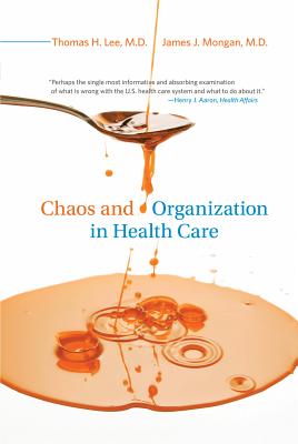 Chaos and Organization in Health Care