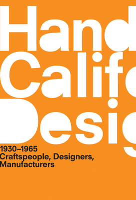 A Handbook of California Design, 1930-1965