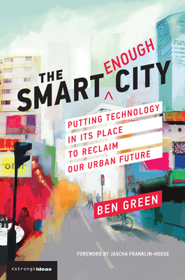 The Smart Enough City