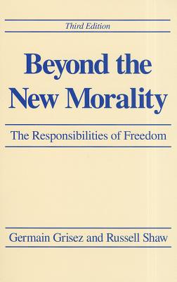 Beyond the New Morality