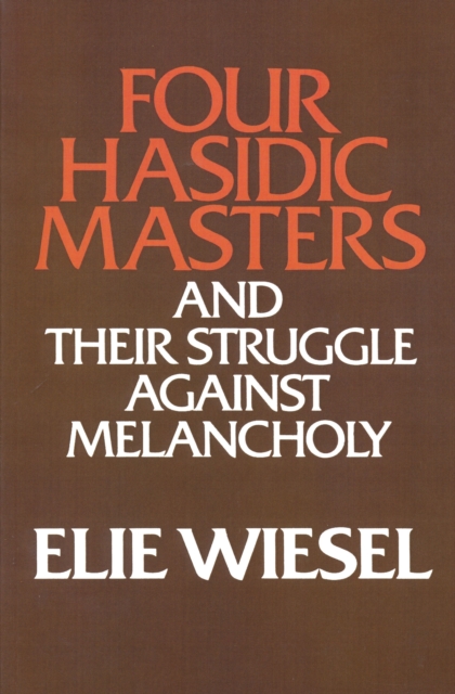 Four Hasidic Masters and their Struggle against Melancholy