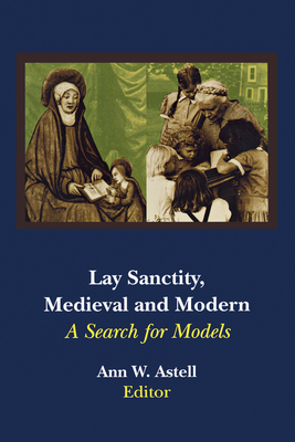 Lay Sanctity, Medieval and Modern