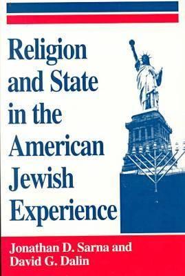 Religion and State in the American Jewish Experience