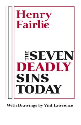 The Seven Deadly Sins Today