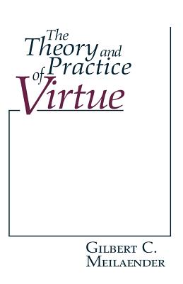 Theory and Practice of Virtue, The