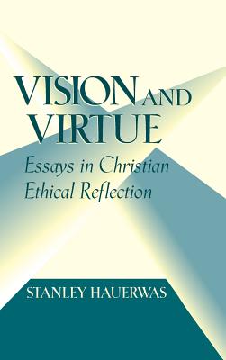 Vision and Virtue