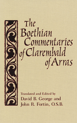 Boethian Commentaries of Clarembald of Arras