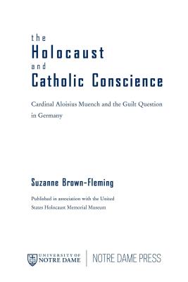 The Holocaust and Catholic Conscience