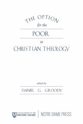 The Option for the Poor in Christian Theology