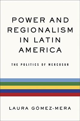 Power and Regionalism in Latin America