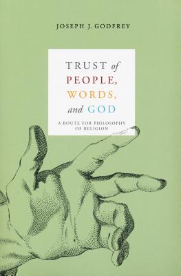 Trust of People, Words, and God