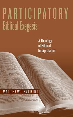 Participatory Biblical Exegesis