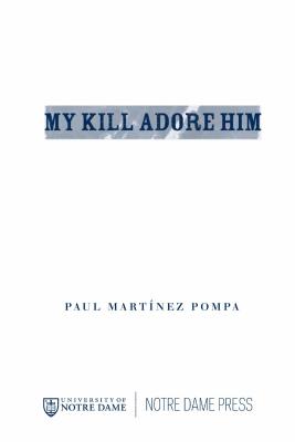 My Kill Adore Him