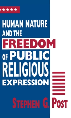 Human Nature and the Freedom of Public Religious Expression