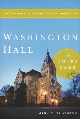 Washington Hall at Notre Dame