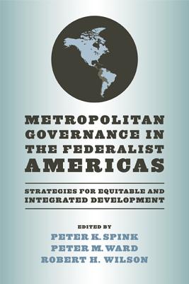 Metropolitan Governance in the Federalist Americas