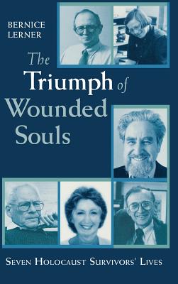 The Triumph of Wounded Souls