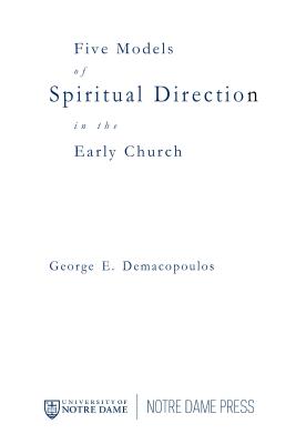 Five Models of Spiritual Direction in the Early Church