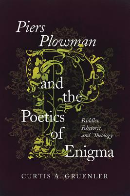 Piers Plowman and the Poetics of Enigma