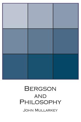 Bergson and Philosophy