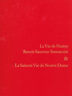 La Vie De Nostre Benoit Sauveur