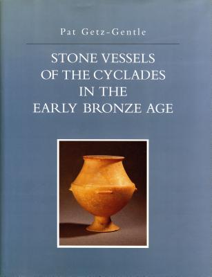 Stone Vessels of the Cyclades in the Early Bronze Age